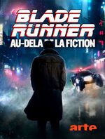 Affiche Blade Runner : Au-delà de la fiction