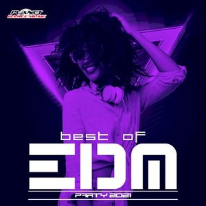 Best of EDM Party 2021