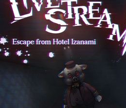 image-https://media.senscritique.com/media/000020076592/0/Livestream_Escape_from_Hotel_Izanami.jpg