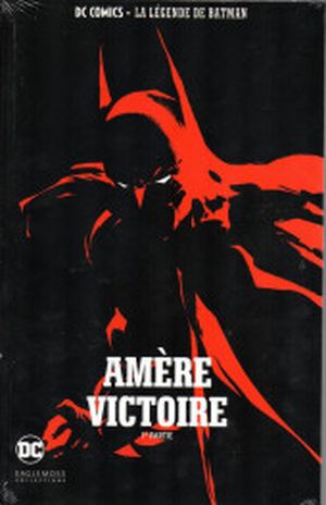 Amère victoire (1re partie) - La Légende de Batman, tome 95