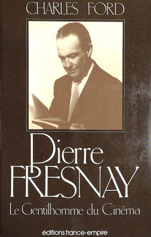 Pierre Fresnay, le gentilhomme du cinéma