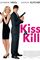 Affiche Kiss & Kill