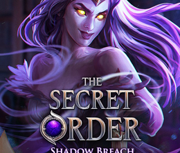 image-https://media.senscritique.com/media/000020078672/0/the_secret_order_shadow_breach.png