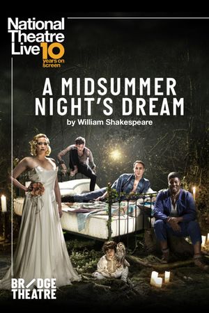 National Theatre Live : A Midsummer Night's Dream
