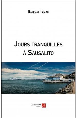 Jours tranquilles à Sausalito