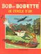 Le Cercle d'or - Bob et Bobette, tome 118