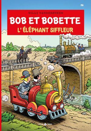 L'Éléphant siffleur - Bob et Bobette, tome 356