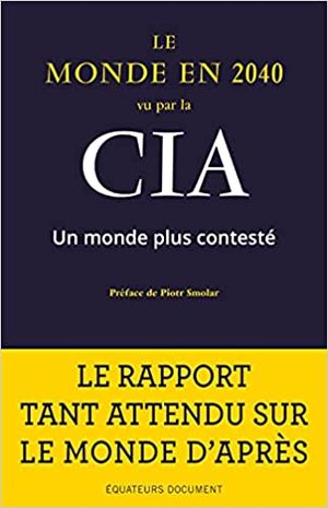 Le monde en 2040 vu par la CIA