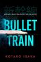 Bullet Train