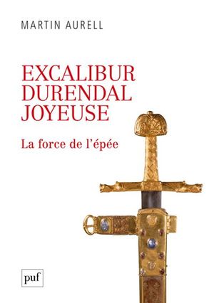 Excalibur, Durendal, Joyeuse