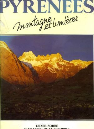 Pyrénées - Montagne et lumières