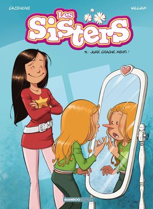 Juré, craché, menti ! - Les Sisters, tome 14