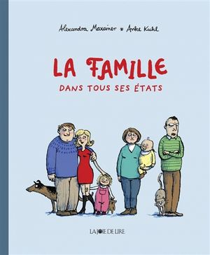 La famille dans tout ses états