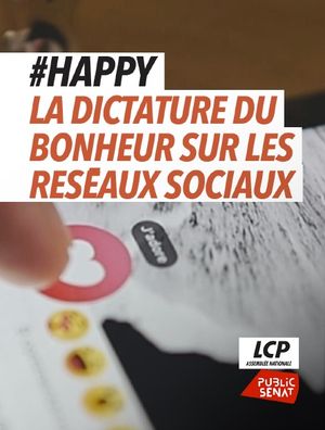 #Happy - La dictature du bonheur sur les réseaux sociaux