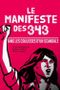 Le Manifeste des 343 - Dans les coulisses d'un scandale