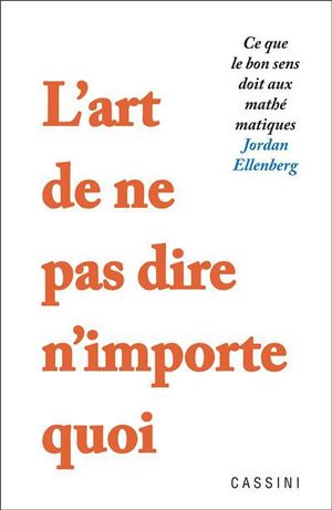 L'Art de ne pas dire n'importe quoi