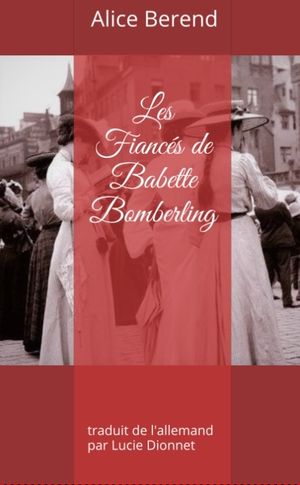 Les Fiancés de Babette Bomberling