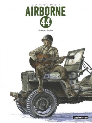 Black Boys - Airborne 44, tome 9