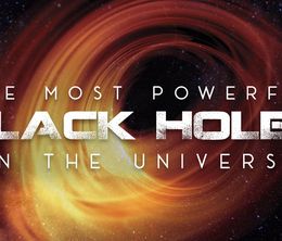 image-https://media.senscritique.com/media/000020085001/0/the_most_powerful_black_holes_in_the_universe.jpg