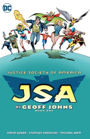 JSA by Geoff Johns, tome 1