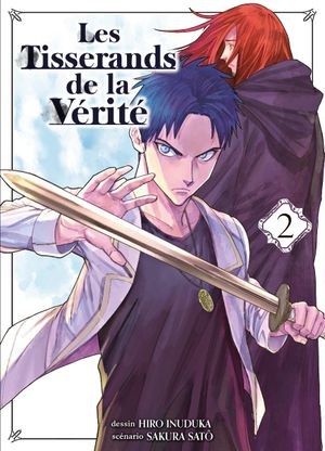 Les Tisserands de la vérité, tome 2