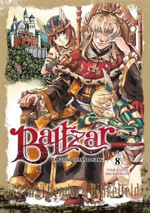 Baltzar : La Guerre dans le sang, tome 8