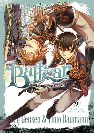 Baltzar : La Guerre dans le sang, tome 9