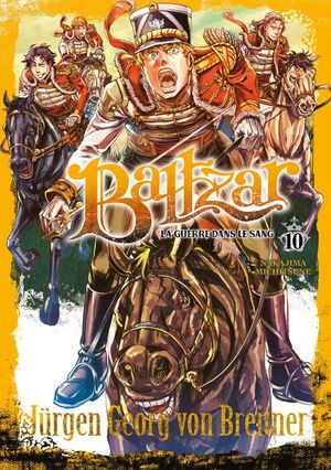 Baltzar : La Guerre dans le sang, tome 10