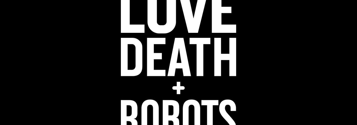 Cover Love, Death & Robots