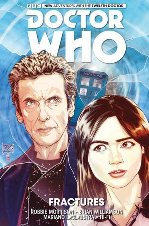 Fractures - Doctor Who : Les Nouvelles Aventures du Douzième Docteur, tome 2