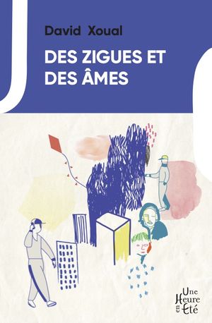 Des Zigues et des âmes