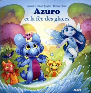 Azuro et la fée des glaces