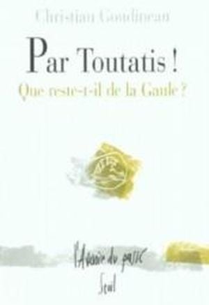 Par Toutatis !