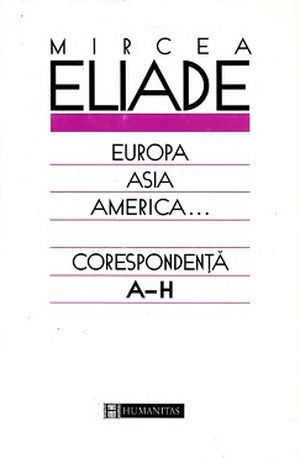 Europa, Asia, America... Corespondența A-H
