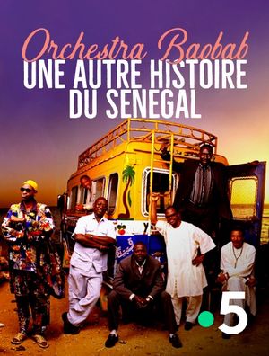 Orchestra Baobab, une autre histoire du Sénégal