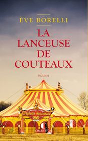 Couverture La Lanceuse de couteaux Couverture La Lanceuse de couteaux