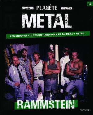 Planète Metal - Numéro 12 - Rammstein