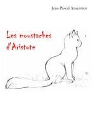 Les Moustaches d'Aristote