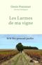 Les larmes de ma vigne