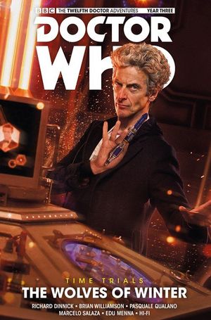 Time Trials: The Wolves of Winter - Doctor Who : Les Nouvelles Aventures du Douzième Docteur, tome 8