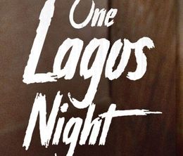 image-https://media.senscritique.com/media/000020093639/0/one_lagos_night.jpg