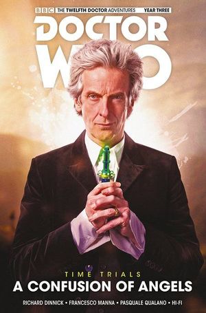 Time Trials: A Confusion of Angels - Doctor Who : Les Nouvelles Aventures du Douzième Docteur, tome 9