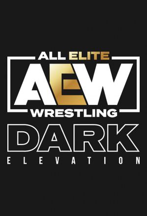 AEW Dark : Elevation