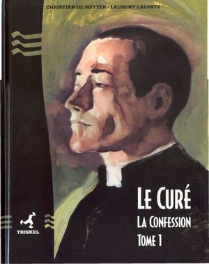 La Confession - Le Curé, tome 1