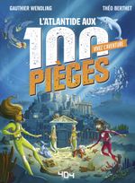Couverture L'Atlantide aux 100 pièges Couverture L'Atlantide aux 100 pièges