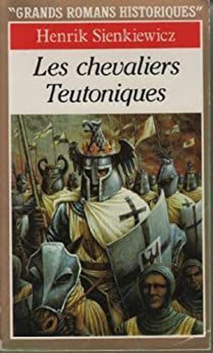 Les Chevaliers teutoniques