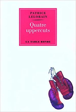 Quatre uppercuts