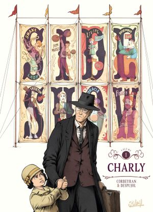 Charly - Sideshow, tome 1