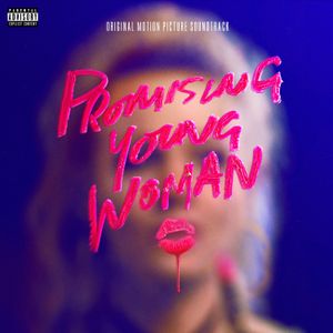 Promising Young Woman (Original Motion Picture Soundtrack) (OST)