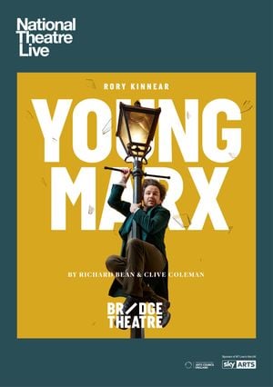 National Theatre Live : Young Marx